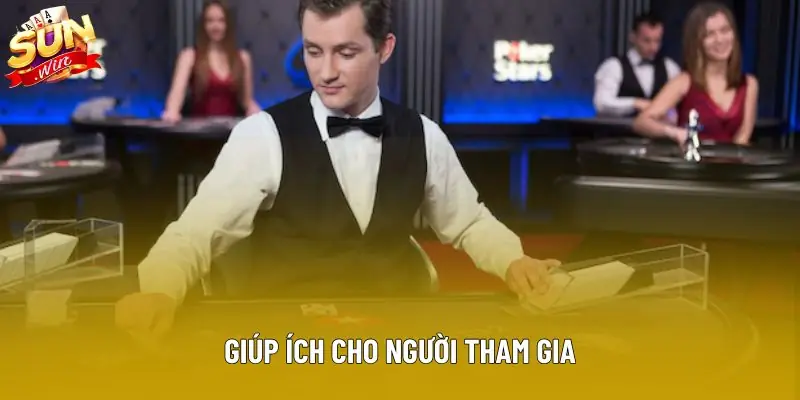 Giúp ích cho người tham gia
