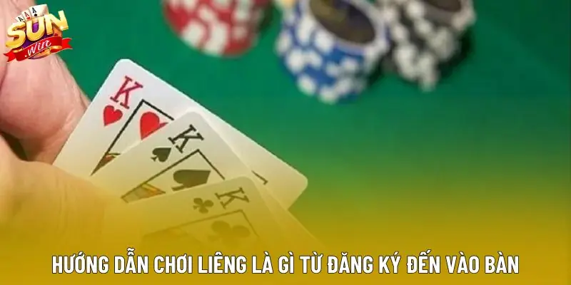 Hướng dẫn chơi liêng là gì từ đăng ký đến vào bàn Hướng dẫn chơi liêng là gì từ đăng ký đến vào bàn